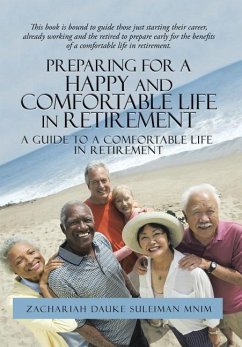 Preparing for a Happy and Comfortable Life in Retirement - Suleiman Mnim, Zachariah Dauke