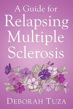 A Guide for Relapsing Multiple Sclerosis - Tuza, Deborah