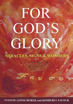 For God¿s Glory - Gonschorek , Yvonne