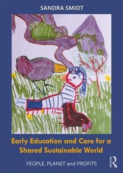 Early Childhood Education and Care for a Shared Sustainable World - Smidt, Sandra