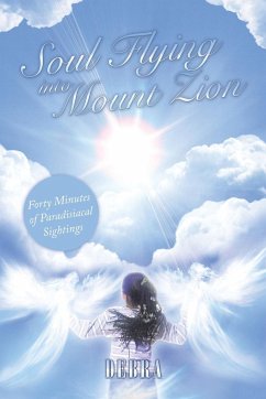 Soul Flying Into Mount Zion - Roberts, Debra Yarbrough