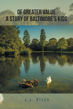 Of Greater Value A Story of Baltimore's Kids