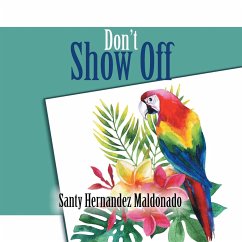 Don't Show Off - Hernandez Maldonado, Santy