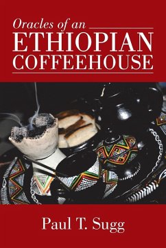 Oracles of an Ethiopian Coffeehouse - Sugg, Paul T.