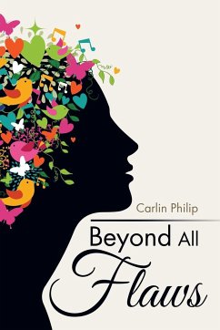Beyond All Flaws - Philip, Carlin