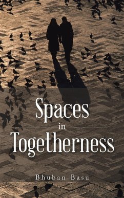 Spaces in Togetherness - Basu, Bhuban