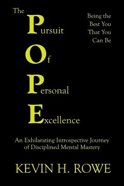 The Pursuit of Personal Excellence - Rowe, Kevin H.