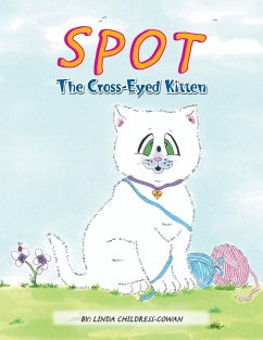 Spot the Cross - Eyed Kitten - Childress-Cowan, Linda