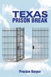 TEXAS PRISON BREAK - Bild 1