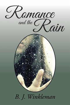 Romance and the Rain - Winkleman, B. J.