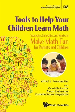 TOOLS TO HELP YOUR CHILDREN LEARN MATH - Alfred Posamentier, Gavrielle Levine Aa