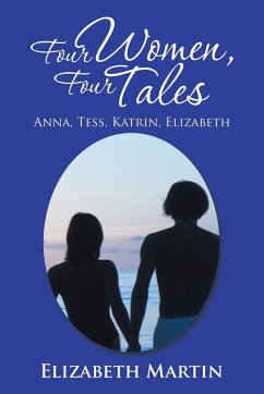 Four Women, Four Tales - Martin, Elizabeth