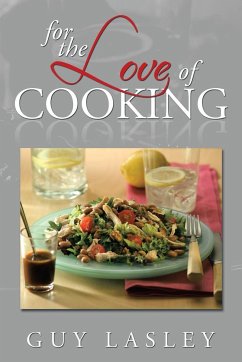 For the Love of Cooking - Lasley, Guy