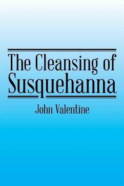 The Cleansing of Susquehanna