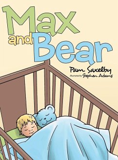 Max and Bear - Saxelby, Pam