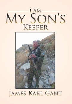 I Am My Son's Keeper - Gant, James Karl