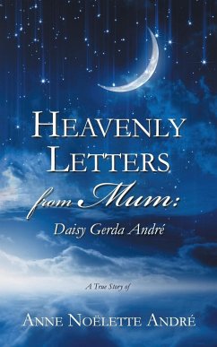 Heavenly Letters from Mum - André, Anne Noëlette