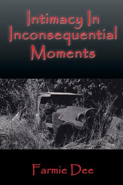 Intimacy In Inconsequential Moments - Dee, Farmie