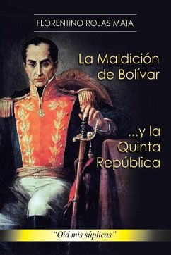 Cover La Maldicion de Bolivar ... y La Quinta Republica