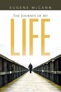 The Journey of My Life - Mccann, Eugene