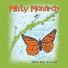 Misty Monarch - Bild 1