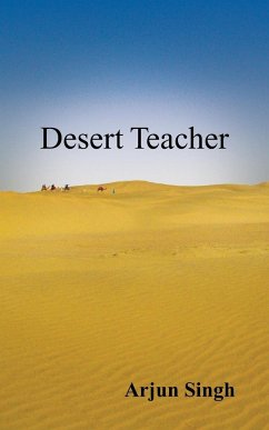 Desert Teacher - Singh, Arjun