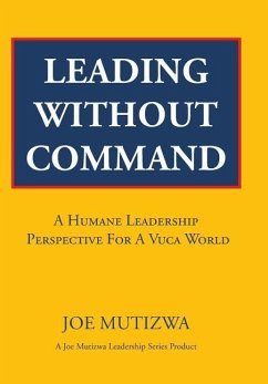 Leading Without Command - Mutizwa, Joe