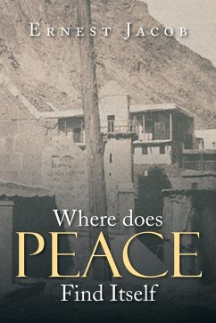 Where Does Peace Find Itself - Jacob, Ernest