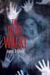 THE DEAD WALK! - Bild 1
