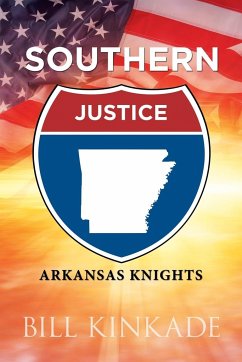 Southern Justice - Kinkade, Bill