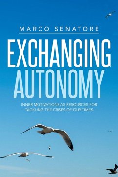 Exchanging Autonomy - Senatore, Marco Exchanging Autonomy - Senatore, Marco