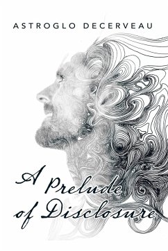 A Prelude of Disclosure - Decerveau, Astroglo