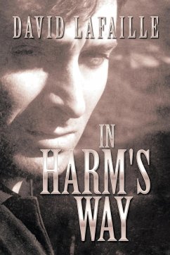 In Harm's Way - Lafaille, David