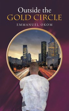 Outside the Gold Circle - Okom, Emmanuel