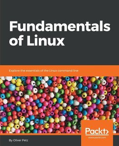 Fundamentals of Linux. - Pelz, Oliver