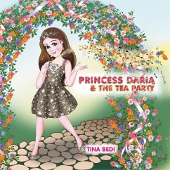 Princess Daria and the Tea Party - Bedi, Tina