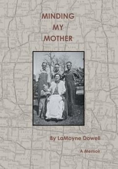 Minding My Mother - Dowell, Lamoyne