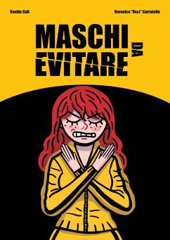 Maschi da evitare - Calì, Davide; Carratello, Veronica 'Veci'