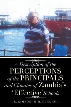 A Description of the Perceptions of the Principals and Climates of Zambia's 'Effective' Schools