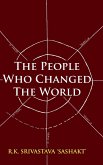 The People Who Changed the World