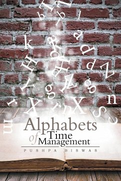 Alphabets of Time Management - Biswas, Pushpa