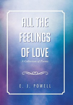 All the Feelings of Love - Powell, E. J