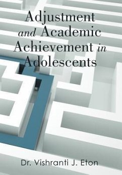 Adjustment and Academic Achievement in Adolescents - Eton, Vishranti J.