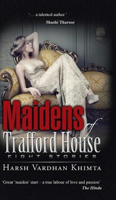 Maidens of Trafford House - Khimta, Harsh Vardhan