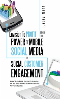 Envision to Profit from the Power of Mobile Social Media in Social Customer Engagement