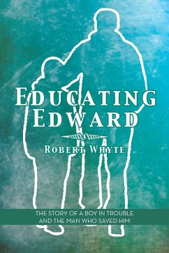 Educating Edward - Whyte, Robert