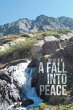 A Fall Into Peace - Bild 1