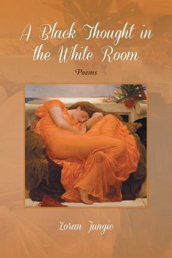 A Black Thought in the White Room - Jungic, Zoran