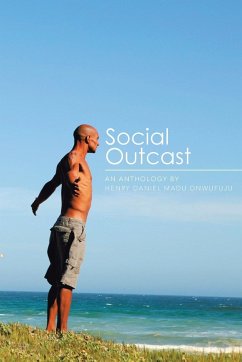 Social Outcast - Onwufuju, Henry Daniel Madu