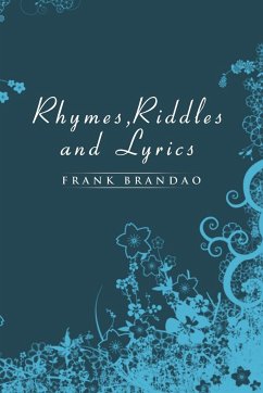 Rhymes, Riddles and Lyrics - Brandao, Frank